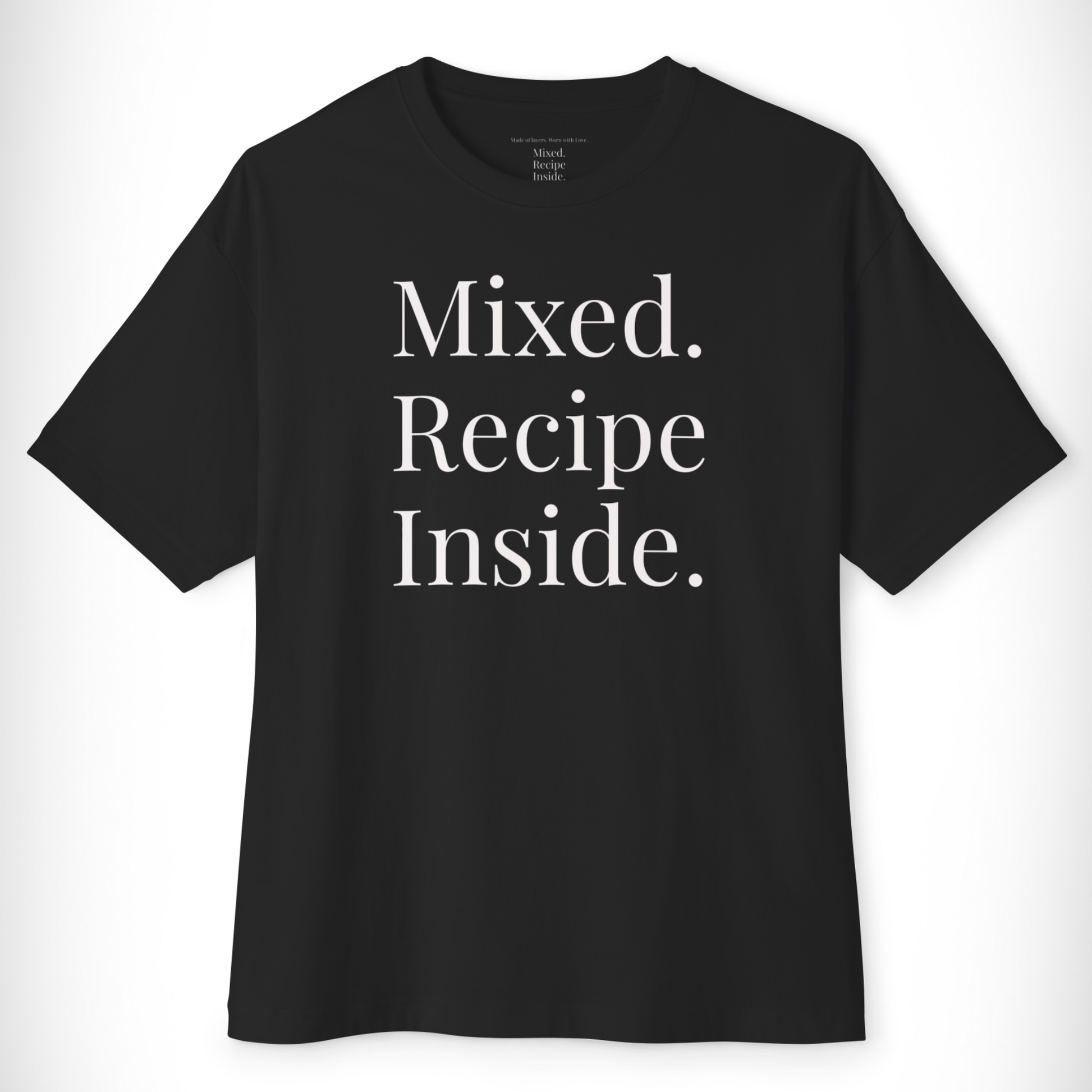 Black Signature Tee with 'Mixed. Recipe Inside.' text on a white background