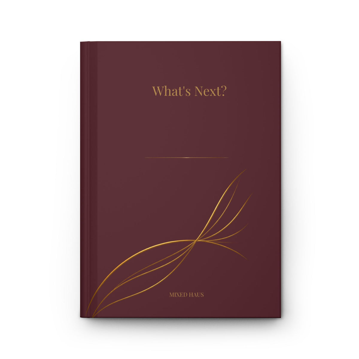 08. What’s Next? | Hardcover Journal